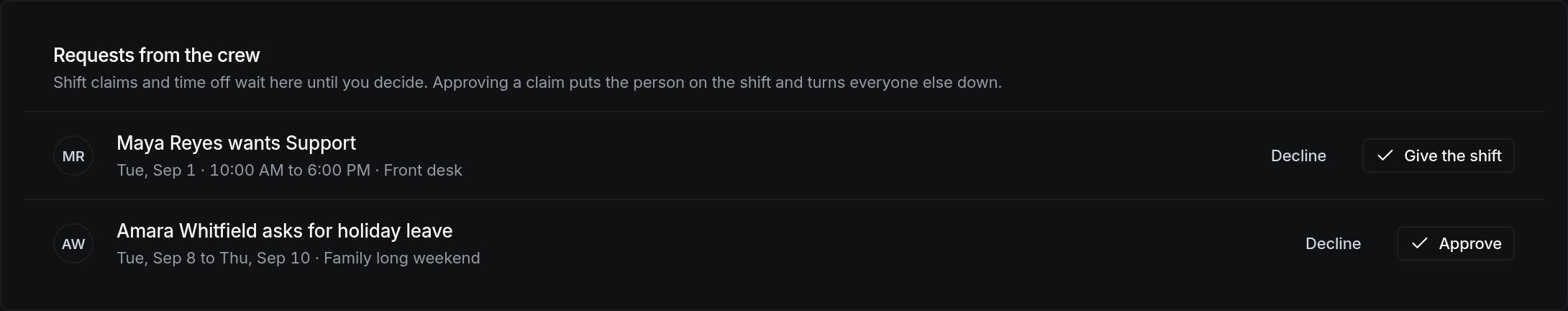 Requests from the crew